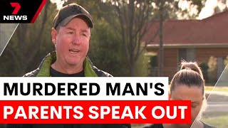 Grieving parents demand justice for murdered son | 7NEWS
