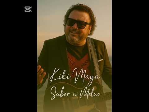 Kiki Maya-Sabor a Melao ( Rumbas IA )