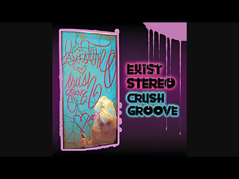 Existereo - Crush Groove (2004) ft. The Whyknows, Joe Dub, LifeRexall, Inaspace, Akuma, Subtitle