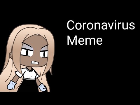 Coronavirus Meme Cardi B {Gacha Life}