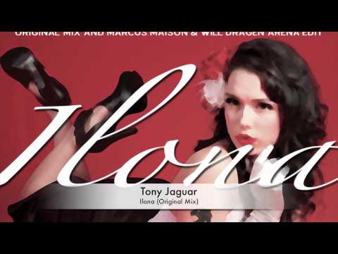 Tony Jaguar - Ilona (Original Mix) PREVIEW