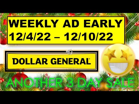 DOLLAR GENERAL EARLY WEEKLY AD 12/4/22 - 12/10/22