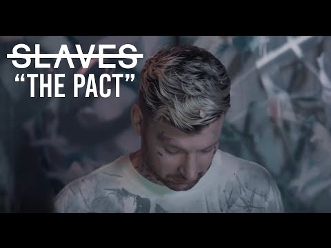 Slaves - The Pact (Music Video) Slaves - The Pact (Music Video)