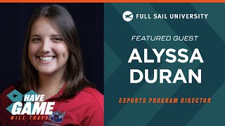 Have Game, Will Travel: Alyssa Duran | Full Sail University