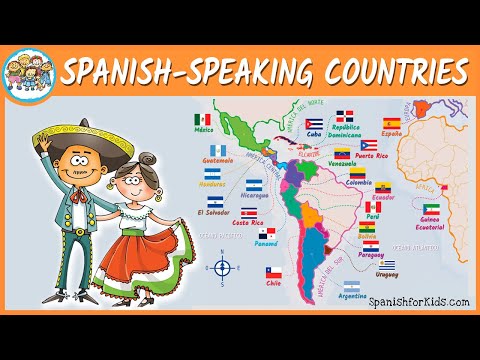 SPANISH SPEAKING COUNTRIES SONG - PAÍSES DE HABLA HISPANA