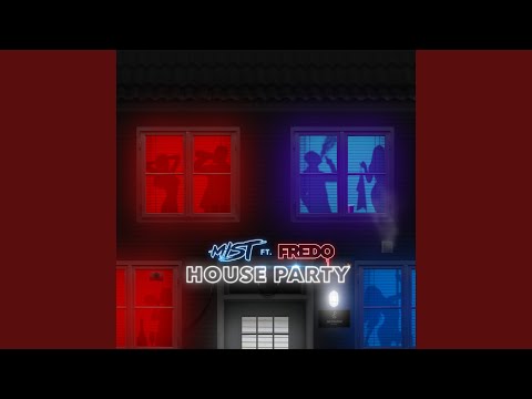 House Party (feat. Fredo)