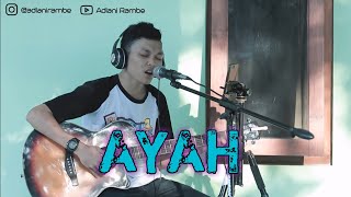 Download lagu Lirik Ayah Rinto Harahap cover by Adlani Rambe mp3