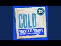 Wasted Years (Piano/Strings Version)