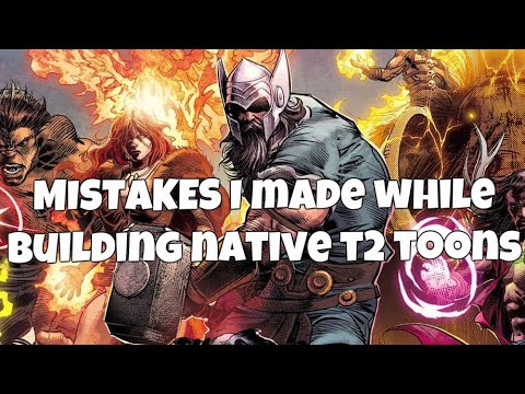 Mistakes I Made While Building Native Tier 2 Toons | Marvel Future Fight