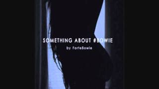ForteBowie - Thrill of it