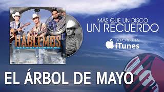 El Árbol De Mayo. Ariel Camacho Y Los Plebes Del Rancho