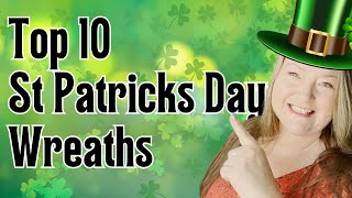 TOP 10 St Patrick's Day Wreaths Best Wreaths To Make Dollar Tree St Patrick's Day Wreath DIYs