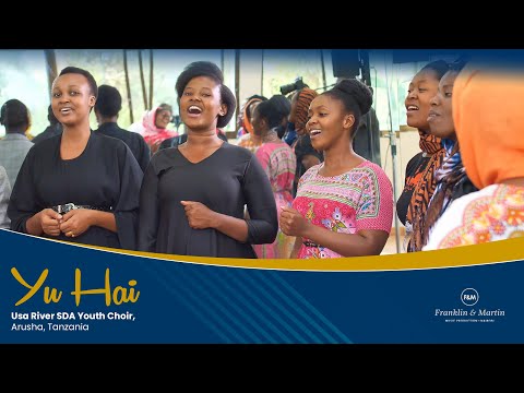 Yu Hai (Kishindo cha Wakaoma) || Usa River SDA Ministry Choir || Arusha, Tanzania