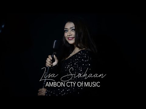 AMBON CITY OF MUSIC - LISA SIAHAAN - LAGU AMBON ( OFFICIAL VIDEO MUSIC )