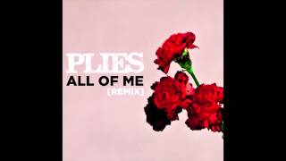 Plies - All Of Me (Remix) John Legend