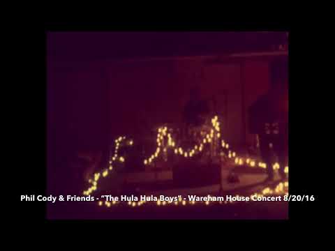 Phil Cody - The Hula Hula Boys (Live)