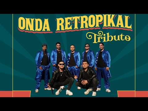 Mix Onda Retropikal - La Leyenda Tropikal - Tributo a Amerika´n Sound - Onda Tropical
