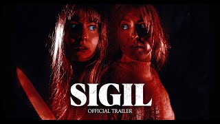 SIGIL | Official Trailer HD | HORROR MOVIE 2023