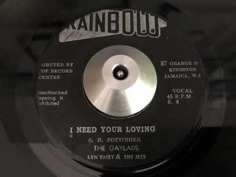 the gaylads with lynn taitt & the jets - i need your loving (rainbow)