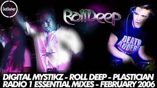 Digital Mystikz, Roll Deep & Plastician - Essential Mixes -  12/02/2006