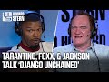 Quentin Tarantino, Jamie Foxx, and Samuel L. Jackson Talk “Django Unchained” DEFAULT Thumbnail
