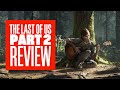 Everything We Loved About The Last of Us Part 2 - The Last of Us Part 2 Review PS4 Gameplay