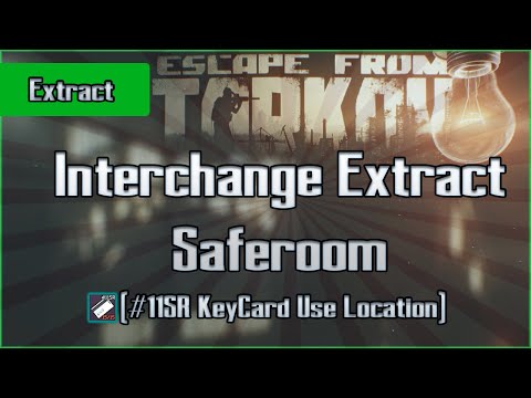 Saferoom Extract (Object 11SR Keycard) - Interchange - Escape From Tarkov EFT Exfil Guide