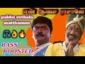 Pakku Vethala Mathanum Bass Boosted Song En Aasa Raasave Sivaji Murali King Bass