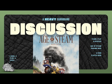 Age of Steam Panama - 3p - The Discussion (only) by Heavy Cardboard