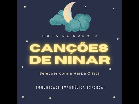 SELEÇÃO 01 | FOI NA CRUZ (15) / PORQUE ELE VIVE (545) | Canção de Ninar // Hora de Dormir