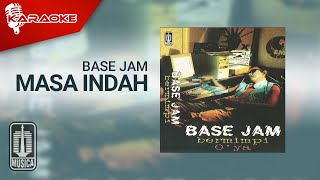 Download lagu Base Jam - Masa Indah ( Karaoke Video) mp3