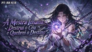 🔥A Mestra Insana: Destruí o Céu e Quebrei o Destino#dublado pt-br#animeação#multidub