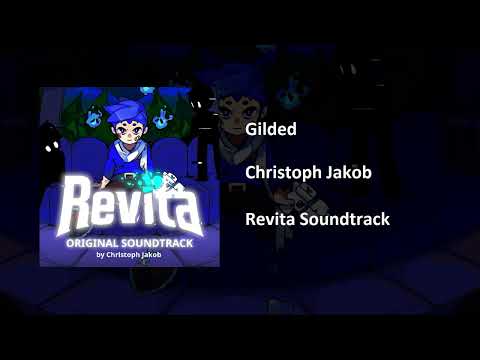 Revita Original Soundtrack - 31 - Gilded