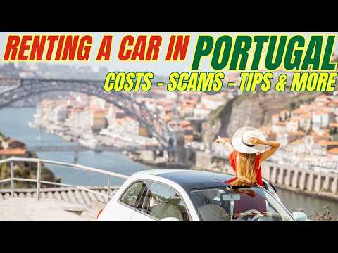 Renting a Car in Portugal Guide – 10 Things I Wish I Knew Before