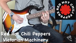 Victorian Machinery - Red Hot Chili Peppers (cover)