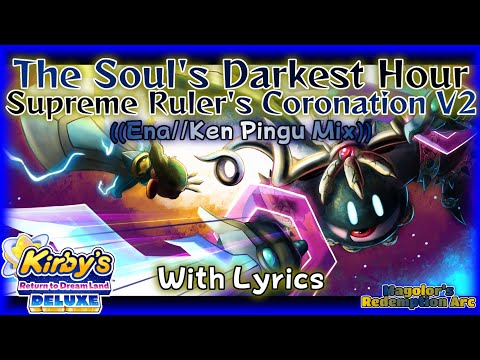 The Soul’s Darkest Hour: Supreme Ruler's Coronation V2 - Kirby’s Return to Dreamland Deluxe Cover