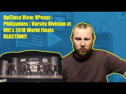 UpClose View: VPeepz - Philippines | Varsity Division at HHI's 2018 World Finals REACTION!