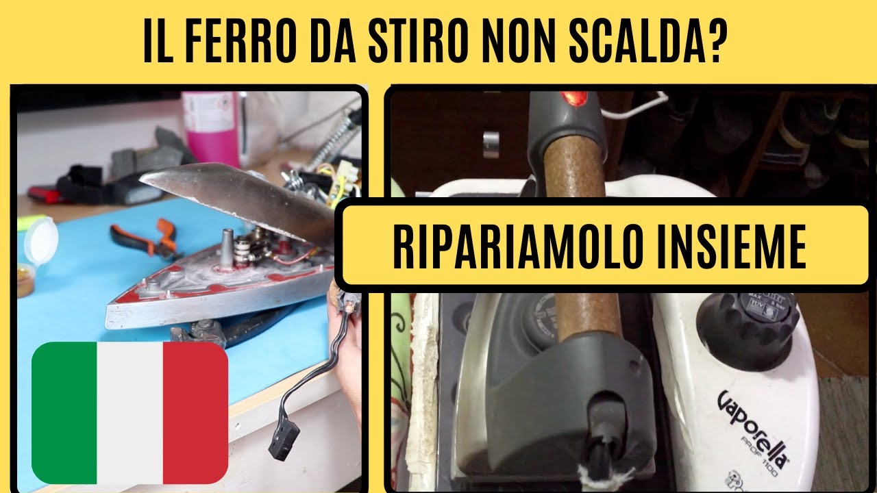 Ferro da stiro vaporella non si scalda  Ripariamolo con soli 3€