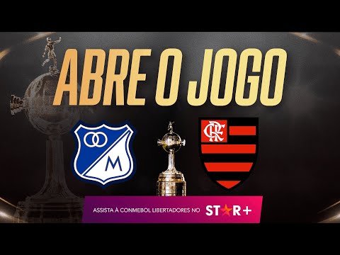 MILLONARIOS X FLAMENGO pela Conmebol Libertadores - Abre o jogo AO VIVO E COM IMAGENS