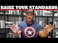 RAISE YOUR STANDARDS To Quit Porn & Rebuild Your Life