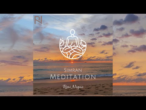 Simran Meditation | 30 Minutes Mantra | Satnam Waheguru | Remee