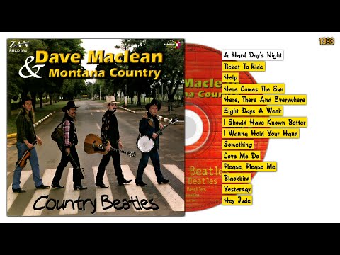 Dave Maclean & Montana Country - Country Beatles (CD, 1998)