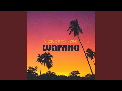 Waiting (feat. Tesso & Buad)