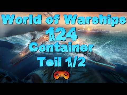 124 Container Opening von Tordeshorn 1/2 - World of Warships - Gameplay - Deutsch
