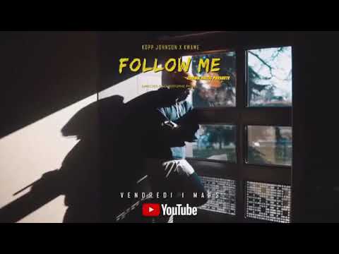 Kopp johnson - Follow me(Teaser)