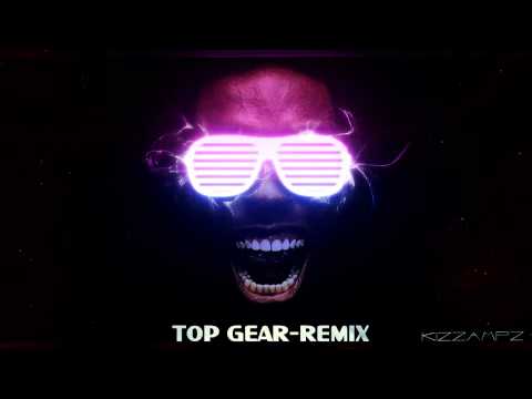 Top Gear Song Theme Remix 2012 - kizzampz