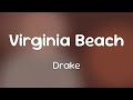 Drake Virginia Beach Lyrics
