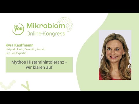 Kyra Kauffmann: Mythos Histaminintoleranz - wir klären auf | Online-Kongress
