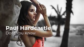 Paul Hardcastle  - Dont You Know -