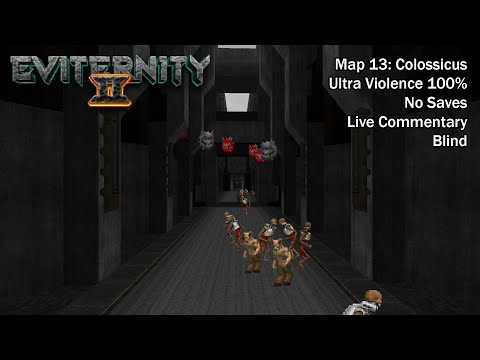 (Doom II) Eviternity 2 - Map13: Colossicus (Blind UV-Max)
